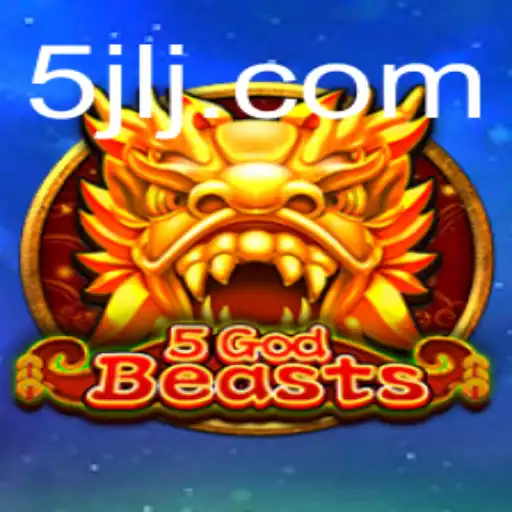 Dive into the Enchanting World of 5GodBeasts: Unveiling the Mysteries of '5jl'